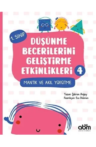 Düşünme Becerilerini Geliştirme Etkinlikleri 4