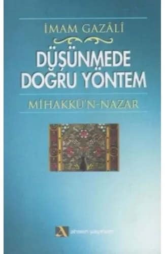 Düşünmede Doğru Yöntem Mihakkü’n - Nazar