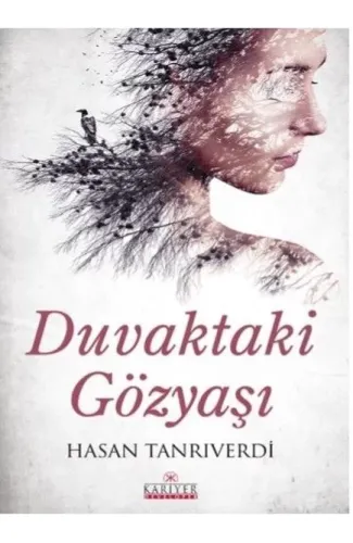 Duvaktaki Gözyaşı