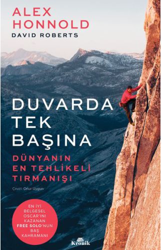 Duvarda Tek Başına - Dünyanın En Tehlikeli Tırmanışı