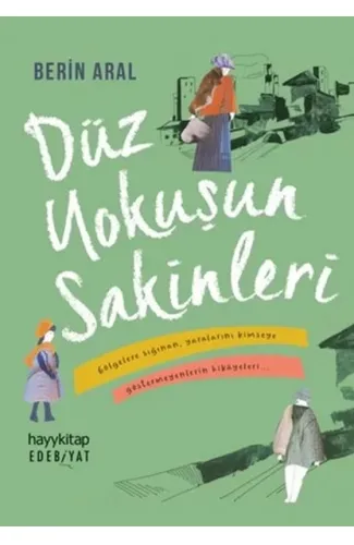 Düz Yokuşun Sakinleri