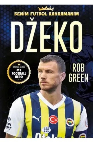 Dzeko – Benim Futbol Kahramanım