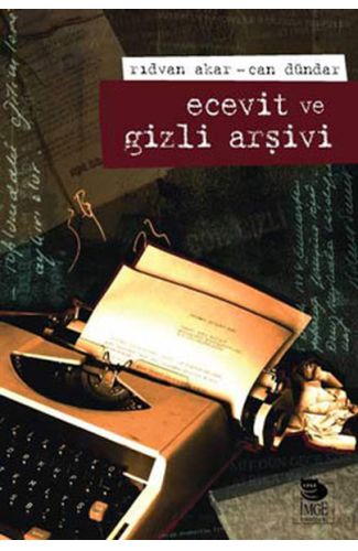 Ecevit ve Gizli Arşivi