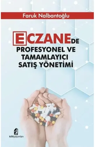 Eczanede Profesyonel ve Tamamlayıcı Satış Yönetimi