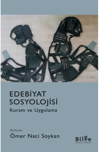 Edebiyat Sosyolojisi - Kuram ve Uygulama