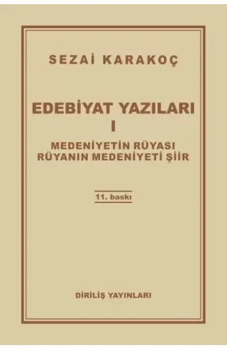 Edebiyat Yazıları 1 - Medeniyetin Rüyası - Rüyanın Medeniyeti Şiir