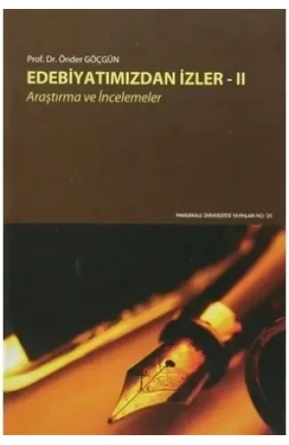 Edebiyatımızdan İzler - II / Araştırma ve İncelemeler