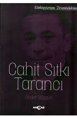 Edebiyatın Zirvesindekiler - Cahit Sıtkı Tarancı