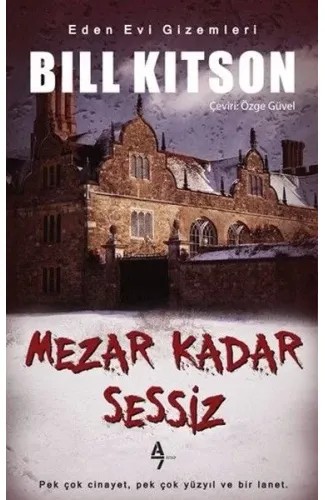 Eden Evi Gizemleri - Mezar Kadar Sessiz