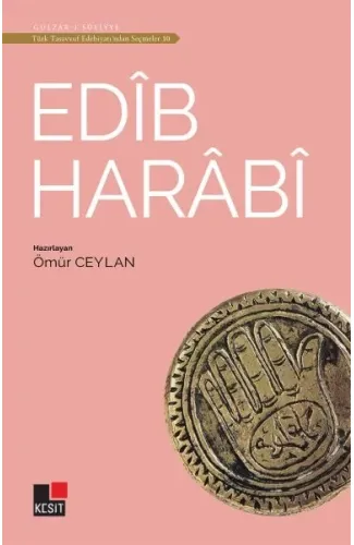 Edib Harabi - Türk Tasavvuf Edebiyatı'ndan Seçmeler 10