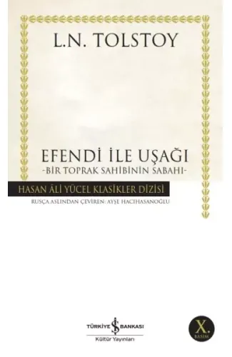 Efendi ile Uşağı - Bir Toprak Sahibinin Sabahı - Hasan Ali Yücel Klasikleri