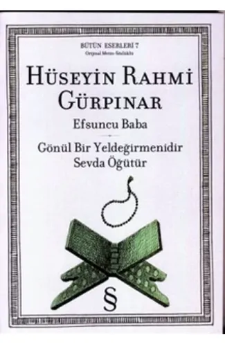 Efsuncu Baba  Gönül Bir Yeldeğirmenidir Sevda Öğütür