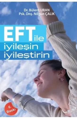 EFT ile İyileşin, İyileştirin