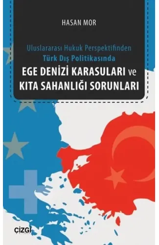 Ege Denizi Karasuları ve Kıta Sahanlığı Sorunları