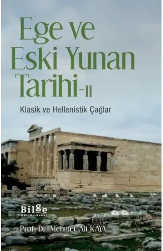 Ege ve Eski Yunan Tarihi - II