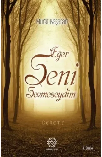 Eğer Seni Sevmeseydim