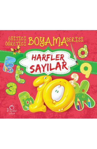 Eğitici Öğretici Boyama Serisi - Harfler Sayılar