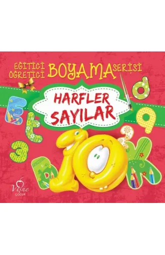 Eğitici Öğretici Boyama Serisi - Harfler Sayılar