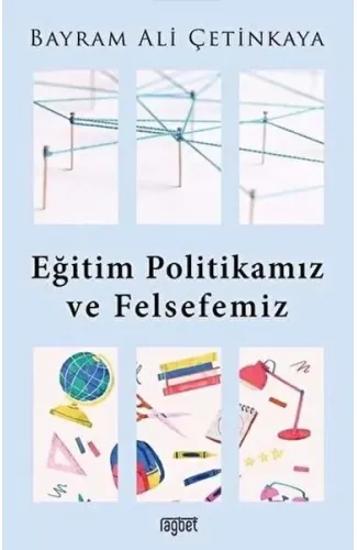 Eğitim Politikamız ve Felsefemiz