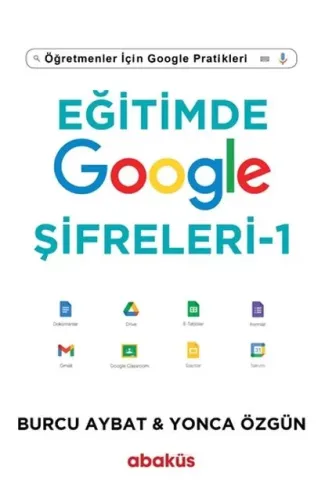 Eğitimde Google Şifreleri - Öğretmenler İçin Google Pratikleri