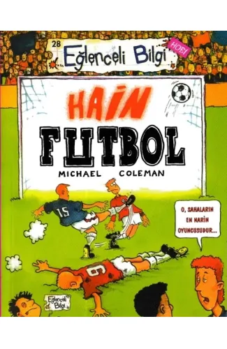 Eğlenceli Bilgi - Hain Futbol