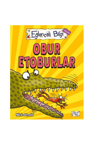 Eğlenceli Bilgi Bilim - Obur Etoburlar