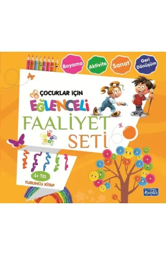 Eğlenceli Faaliyet Seti - Turuncu Kitap - 4+ Yaş