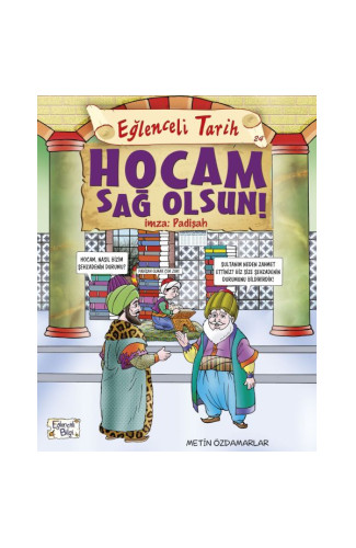 Eğlenceli Tarih - Hocam Sağolsun İmza Padişah