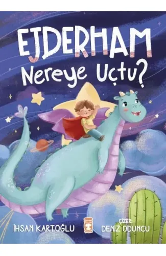 Ejderham Nereye Uçtu?