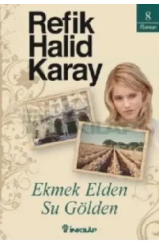 Ekmek Elden Su Gölden