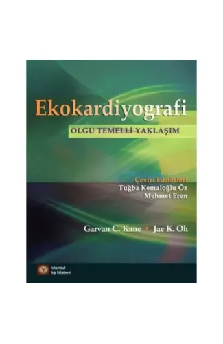 Ekokardiyografi Olgu Temelli Yaklaşım (Ciltli)