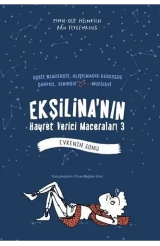 Ekşilina'nın Hayret Verici Maceraları 3 : Evrenin Sonu