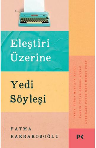 Eleştiri Üzerine Yedi Söyleşi