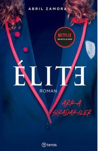 Elite - Arka Sıradakiler