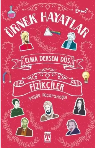 Elma Dersem Düş-Fizikçiler