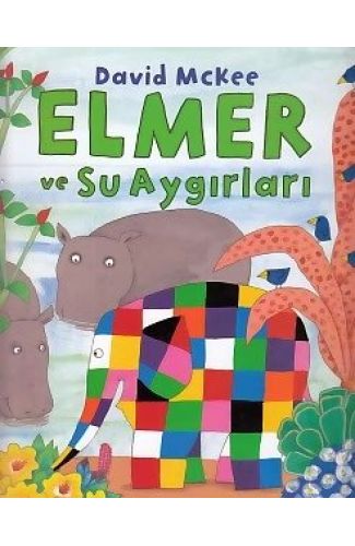 Elmer ve Su Aygırları