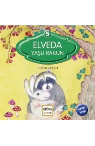 Elveda Yaşlı Rakun / Seni Çok Seviyorum Allah'ım -5