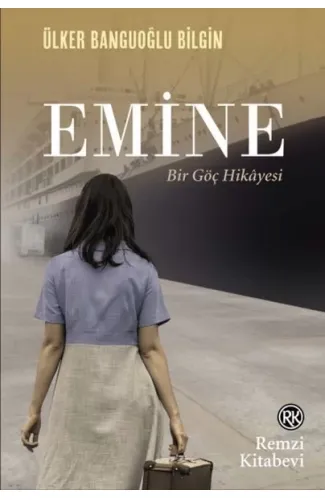 Emine Bir Göç Hikâyesi