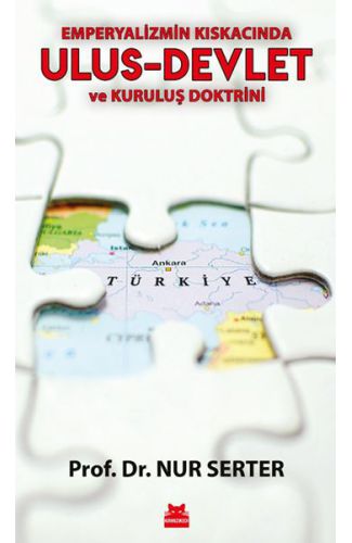 Emperyalizmin Kıskacında Ulus-Devlet ve Kuruluş Doktrini