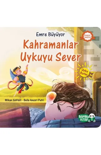 Emre Büyüyor - Kahramanlar Uykuyu Sever