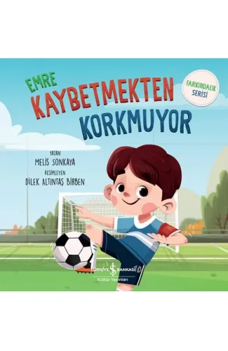 Emre Kaybetmekten Korkuyor - Farkındalık Serisi