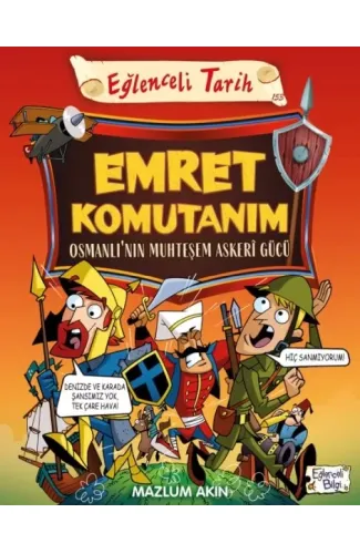 Emret Komutanım & Osmanlı’nın Muhteşem Askeri Gücü