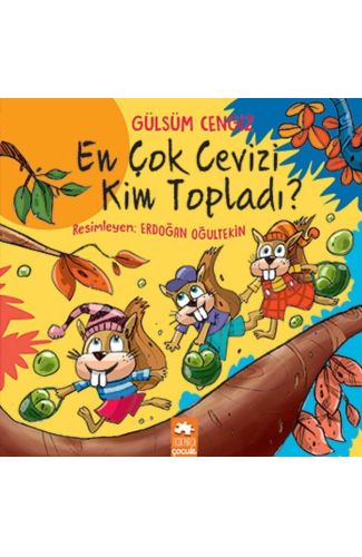 En Çok Cevizi Kim Topladı - Öykü Demeti