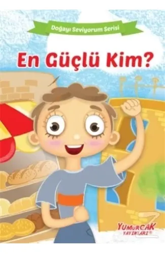 En Güçlü Kim? - Doğayı Seviyorum Serisi