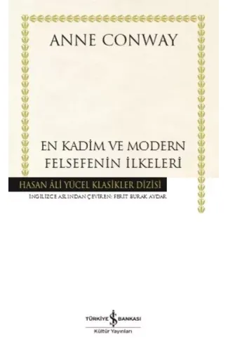 En Kadim ve Modern Felsefenin İlkeleri - Hasan Ali Yücel Klasikleri