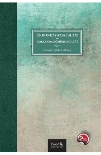 Endonezya’da İslam ve Hollanda Sömürgeciliği