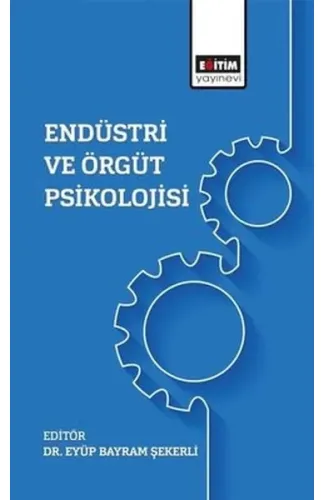 Endüstri Ve Örgüt Psikolojisi