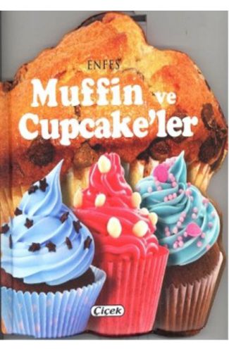 Enfes Lezzetler - Muffin Ve Cupcake'Ler