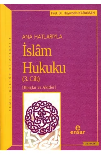 Ensar Anahatlarıyla İslam Hukuku 3