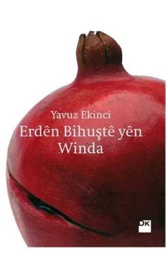 Erden Bihuşte Yen Winda